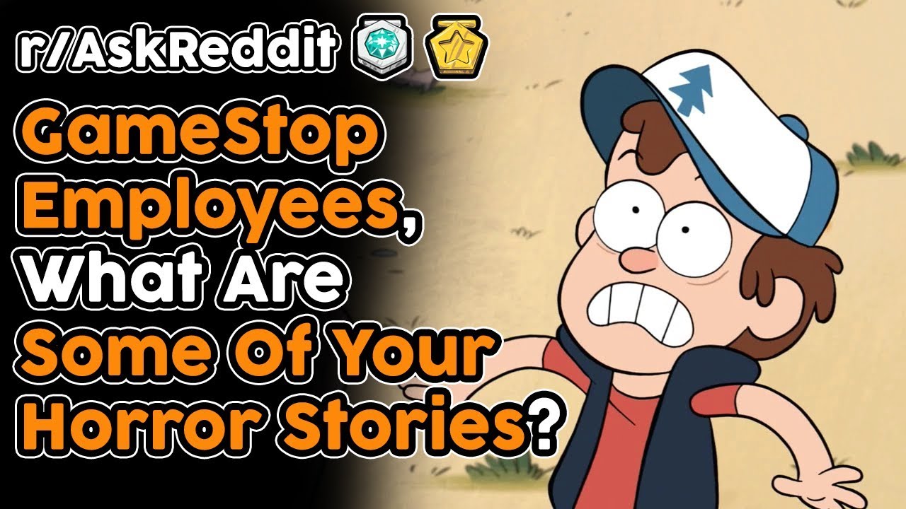GameStop Employees Share Their Horror Stories (r/AskReddit Top Stories)