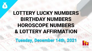 December 14th 2021 - Lottery Lucky Numbers, Birthday Numbers, Horoscope Numbers