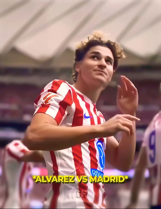 How Alvarez Cooked Real Madrid ✊⚽️