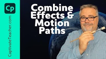 Combine Adobe Captivate Classic Effects and Motion Paths
