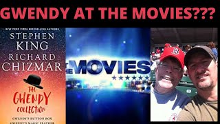 GWENDY AT THE MOVIES??? (RICHARD CHIZMAR REVEALS)
