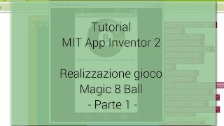 Tutorial (Easy) - Creating a Magic 8 Ball Android Game with MIT App Inventor 2 - Part 1