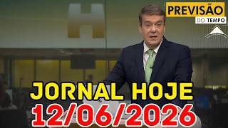 CICLONE E FRENTE FRIA AUMENTAM RISCO DE TEMPORAIS | Previsão do Tempo Jornal Hoje 12/06