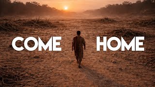 Come Home | The Prodigal Son Told with AI