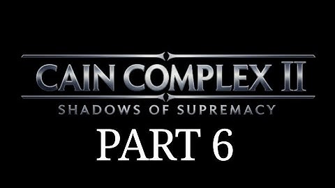 Cain and C.R.E.W Chronicles (Issue #14 - Season Finale) • Shadows of Supremacy - Part 6