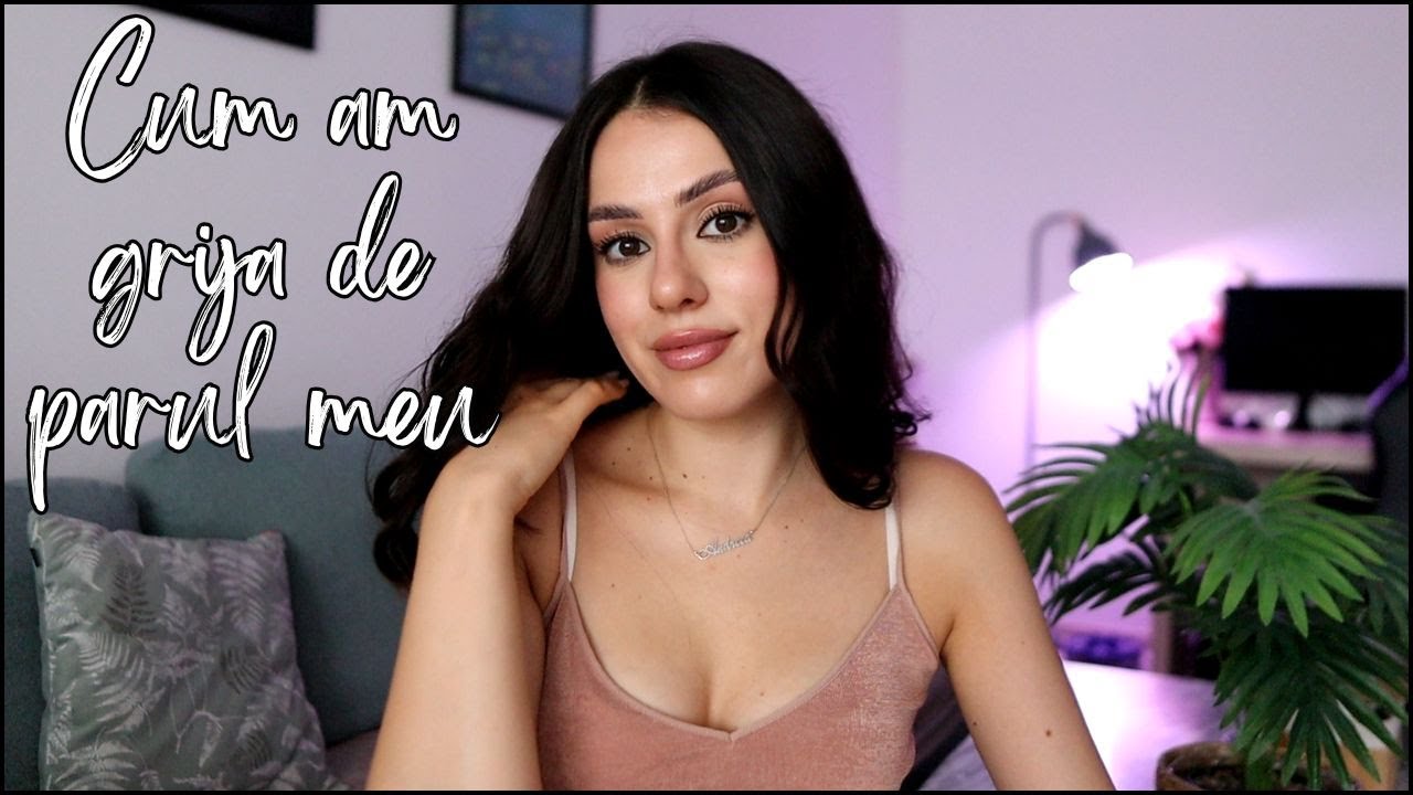 Rutina de îngrijire a părului meu 