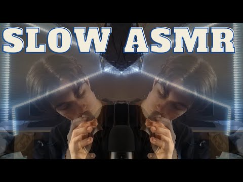 😴 ASMR AU RALENTI😴