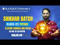 Class 12th Physics by Ranjan Sir | Shikhar Batch | Electric Charges and Fields