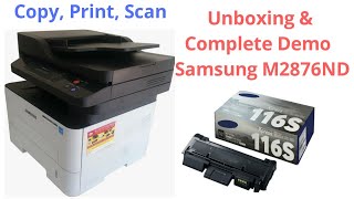 Samsung M2876nd Unboxing, Demo Laser Copier, Printer, Scanner, Black & White , Very economical print