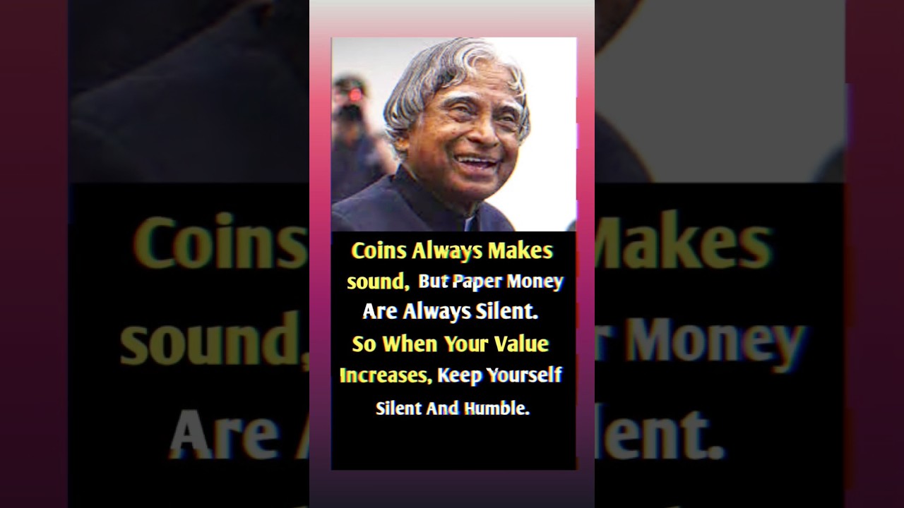 Coins always makes sound..❌🤫. APJ Abdul kalam quotes 