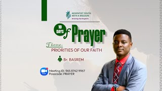 Download Lagu DAY 9 of AYWAM 10 DAYS OF PRAYER || PRIORITIES OF OUR FAITH || Br. BASREM MP3