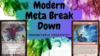 Indomitable Creativity Modern Meta Break Down