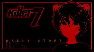 Killer7 pt. 4 | VOD