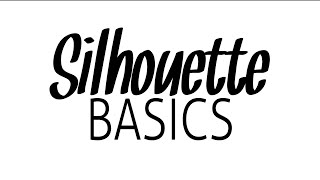 Silhouette Basics.....