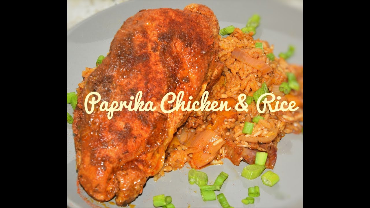 Paprika Chicken and Rice Recipe One Pot Chicken and Rice YouTube