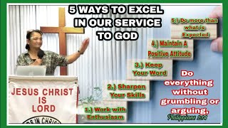 5 Ways to Excel In Our Service To God || Rev. Evelyn Agustin