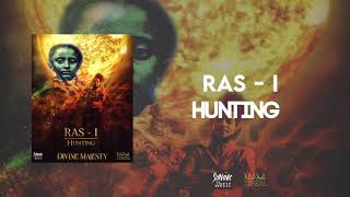 Video thumbnail of "Ras-I  - Hunting (Divine Majesty Riddim)"