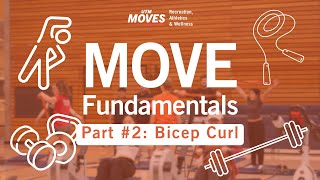 UTM Moves | Move Fundamentals Part 2: Bicep Curl
