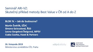 Seminář ARI-VZ: Skutečný příklad metody Best Value v ČR od A do Z 4