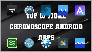 Top 10 Tidal Chronoscope Android App | Review