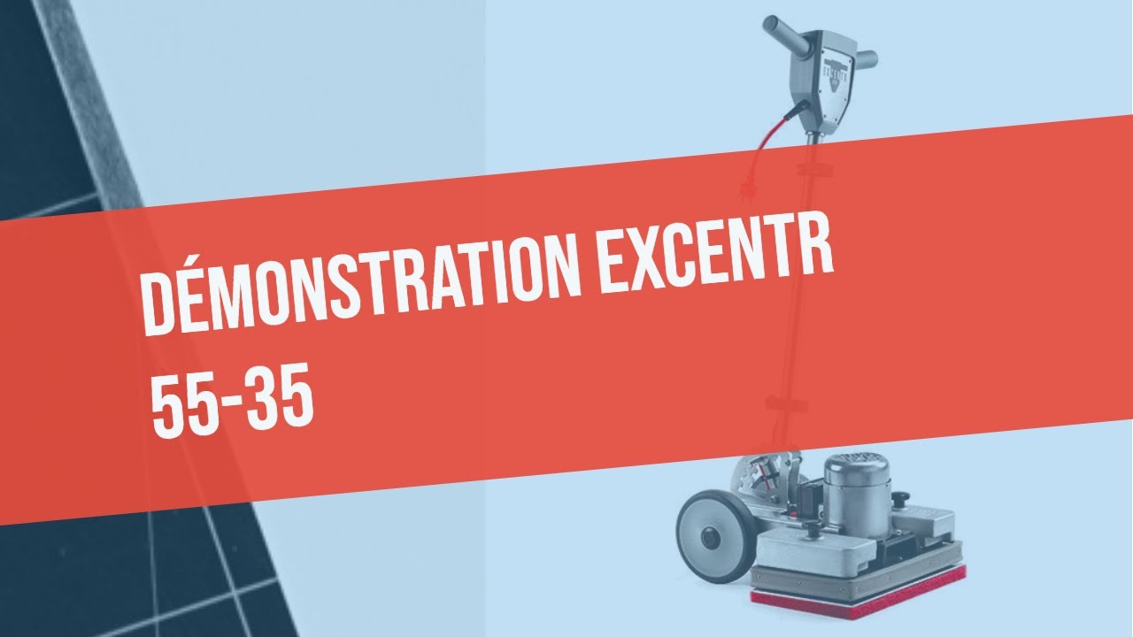 Démonstration de la monobrosse EXCENTR 55-35