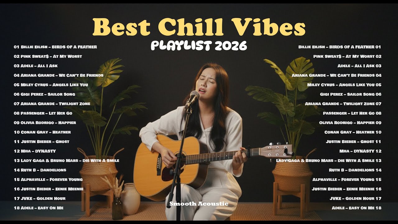 Best Chill Vibes Playlist 2026 💗🎧 | Top Spotifiy Love Song | Billie Eilish, Pink Sweat$, Adele