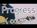Progress - kōkua / スガシカオ( cover )