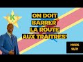 ON DOIT BARRER LA ROUTE AUX TRAITRES! (MARS/18/2021)