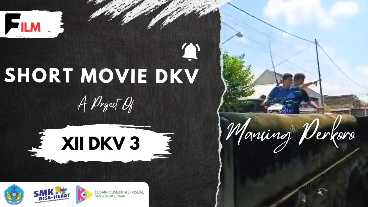 SHORT MOVIE "MANCING PERKORO"