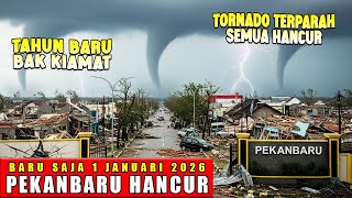 Download Lagu BARU SAJA 1/1/2026 ! BADAI BAK TORNADO 163KM PER JAM RATAKAN KOTA PEKANBARU - AWAL TAHUN MENANGIS MP3