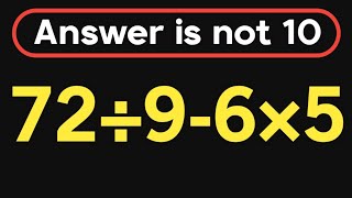 72รท9-6ร5 = โ / Can you solve this simple math question / PEMDAS rules question