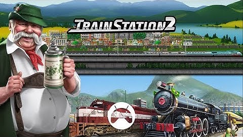 TrainStation 2 Android / iOS Gameplay