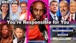 You're Responsible for You | CA Primaries. Integration. Living with Parents. | JLP Wed 6/3/26