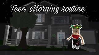 Teen Morning routine  ROBLOX/BLOXBURG
