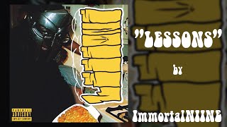 Immortalniine - Lessons Prod. Evilsingle