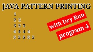 JAVA PATTERN PRINTING Program No. 4