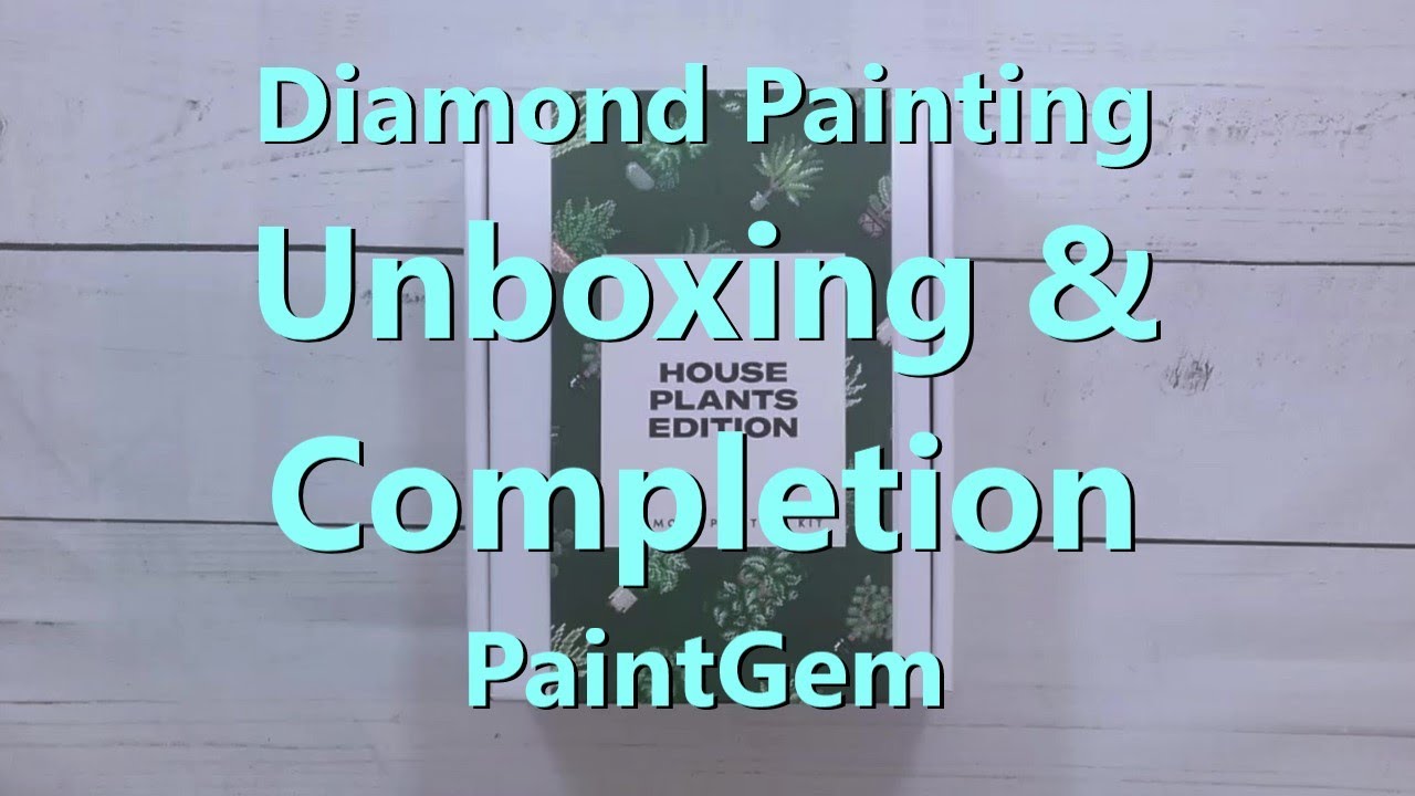Diamond Painting Unboxing & Completion - PaintGem