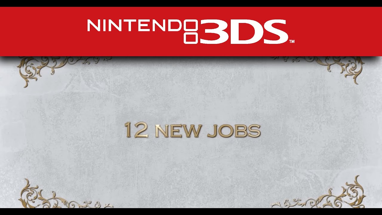 Bravely Second: End Layer - New Jobs Trailer (Nintendo 3DS)
