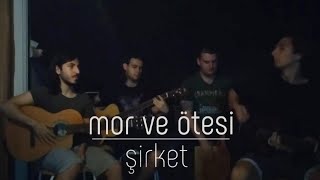 mor ve ötesi - Şirket (akustik cover) | arka çardak Resimi