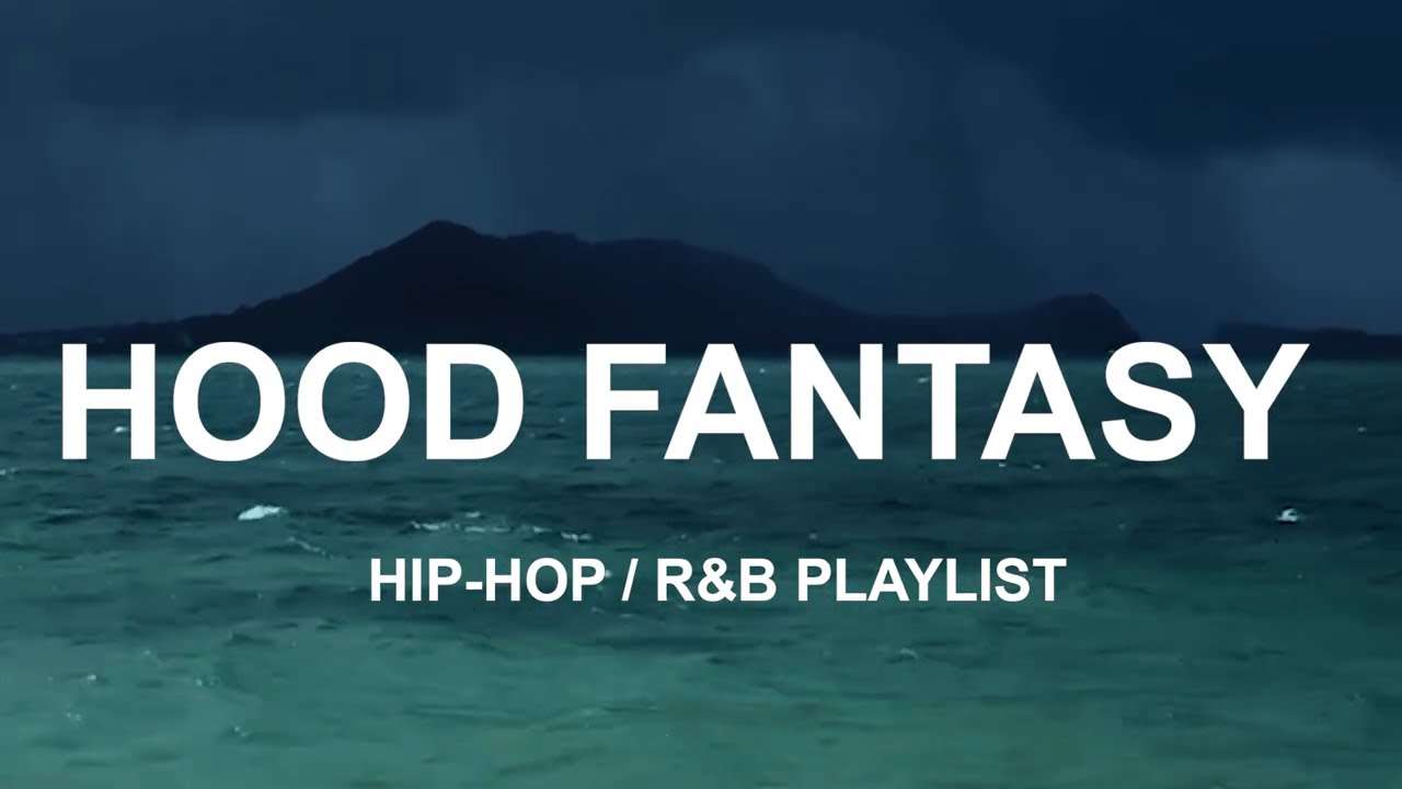 HOOD FANTASY MIX #15 | (Hip Hop/R&B Playlist) Aaliyah, Brent Faiyaz, Pharrell Williams