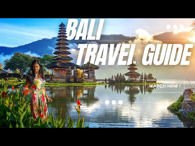 Bali Indonesia Travel Guide 4K.