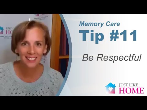 Deirdre Virvo, Memory Care Tip 11: Be Respectful