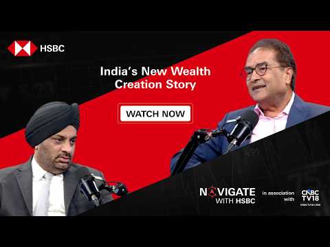 India’s New Wealth Creation Story | HSBC | Motilal Oswal Financial Services | Episode 1