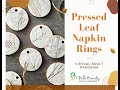 PCPL Virtual Adult Program: Leaf Pressed Napkin Rings