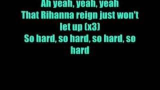Hard - Rihanna Ft Young Jezzy Lyrics