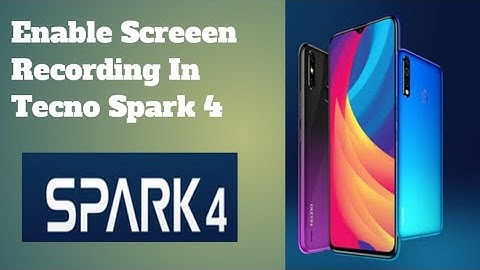 How To Screen Record On Tecno Spark 4 | Enable Screen Recorder On Tecno Spark 4 | Tech And Info