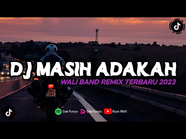 DJ MASIH ADAKAH WALI BAND (REMIX TERBARU 2023) class=