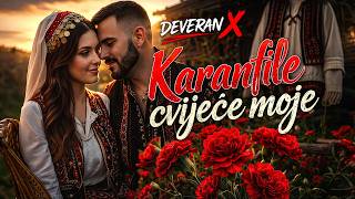 Karanfile Cvijeće Moje – Deveran X | Modern EDM Verzija