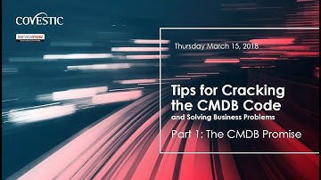 Part 1: Tips for Cracking the CMDB Code and Solving Business Problems