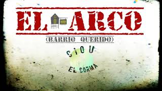 El Corma - El Arco (Barrio Querido)